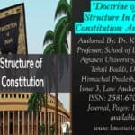 Doctrine of Basic Structure In the Indian Constitution: An Overview