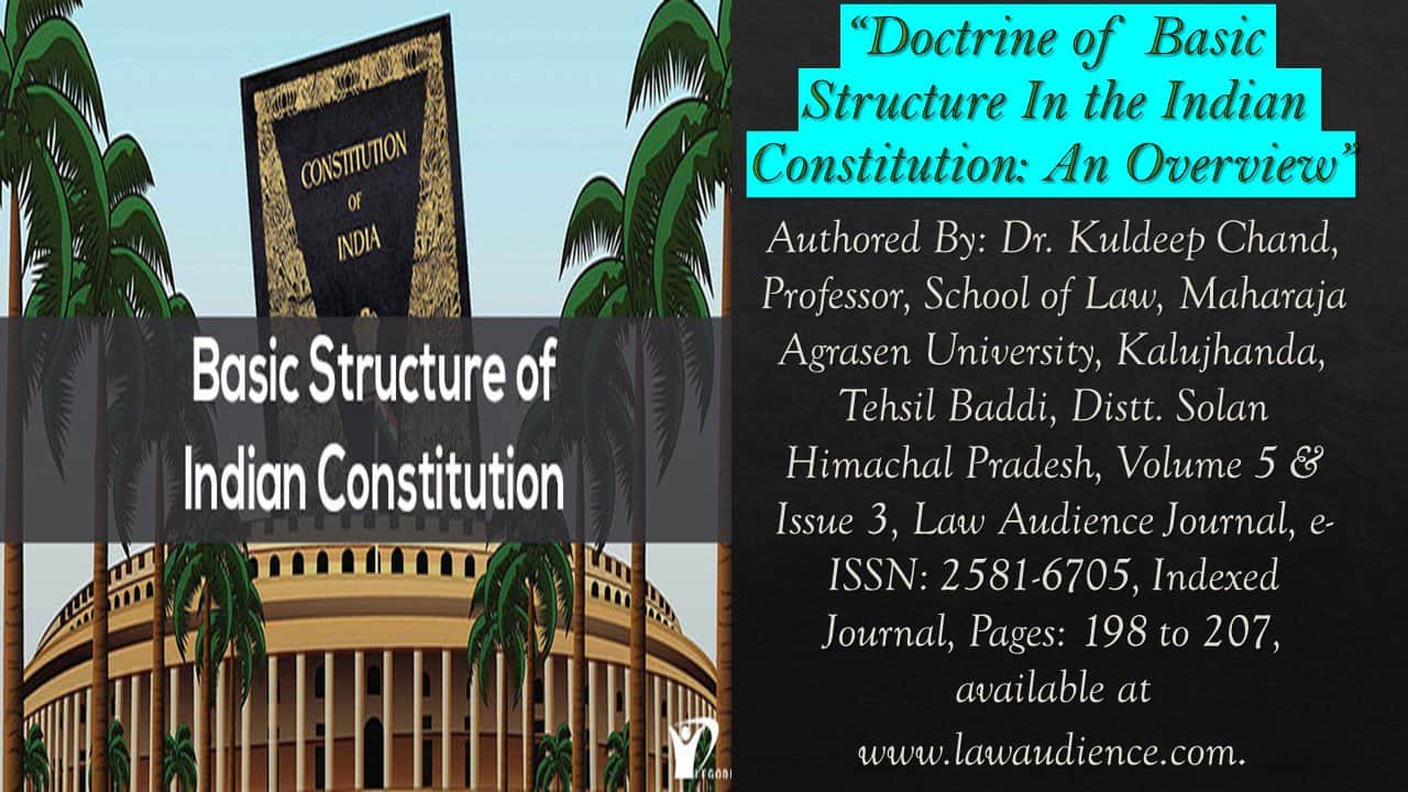 You are currently viewing Doctrine of Basic Structure In the Indian Constitution: An Overview