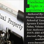 Intellectual Property Rights in India: A Legislative Perspective