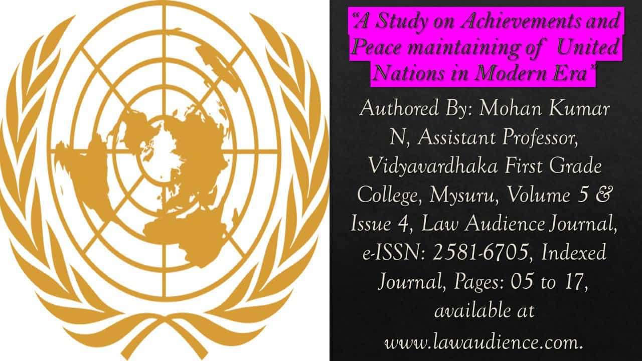 Read more about the article A Study on Achievements and Peace maintaining of United Nations in Modern Era