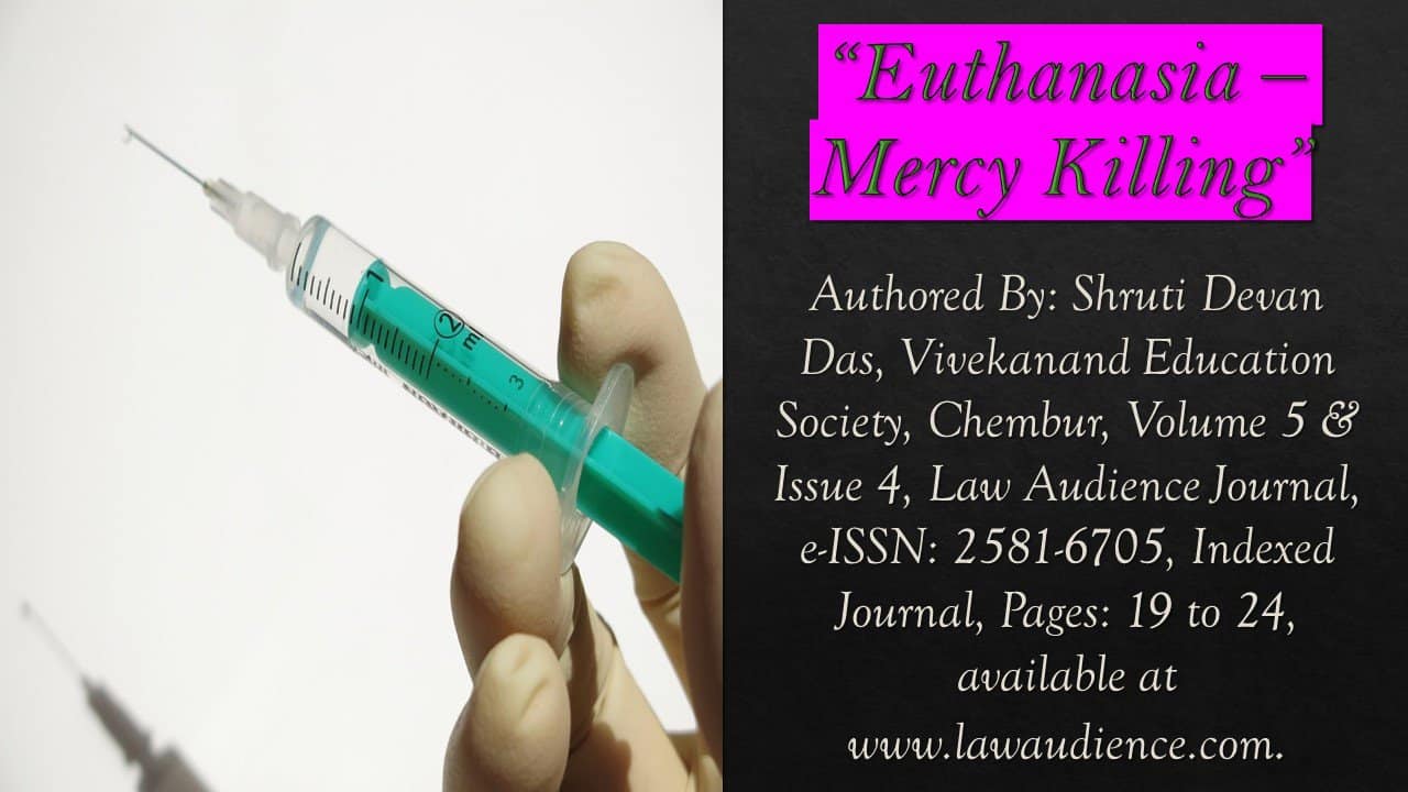 You are currently viewing Euthanasia – Mercy Killing