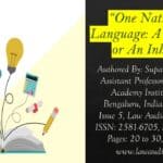 One Nation One Language: A Facilitator or An Inhibitor?