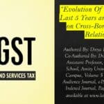 Evolution Of GST In the Last 5 Years and Its Impact on Cross-Border Trade Relations