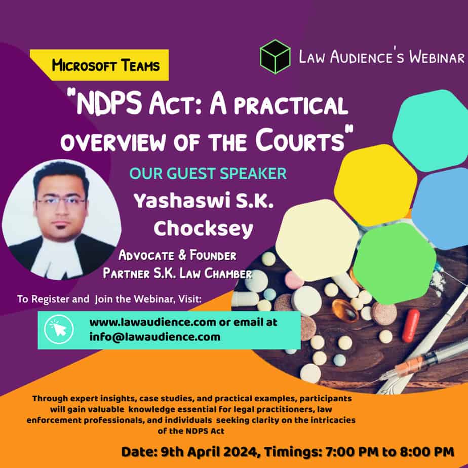 Read more about the article Law Audience’s Webinar on NDPS Act A Practical Overview of the Courts