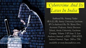 Read more about the article Cybercrime And Its Laws In India