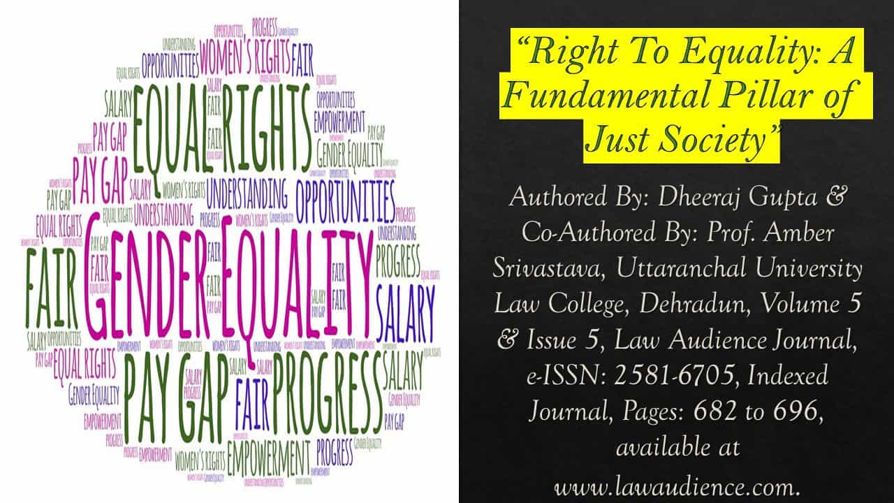 Right To Equality: A Fundamental Pillar of Just Society