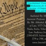 Constitutional Frameworks and Legal Mechanisms for Environmental Protection: A Comparative Analysis of India and the USA