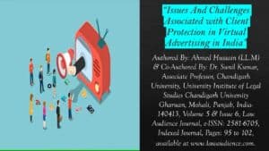 Read more about the article Issues And Challenges Associated with Client Protection in Virtual Advertising in India
