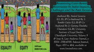 Read more about the article Reassessing Caste-Based Reservation In India: Impacts, Challenges and The Path Forward