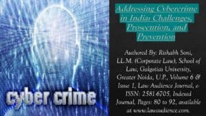 Read more about the article Addressing Cybercrime in India: Challenges, Prosecution, and Prevention