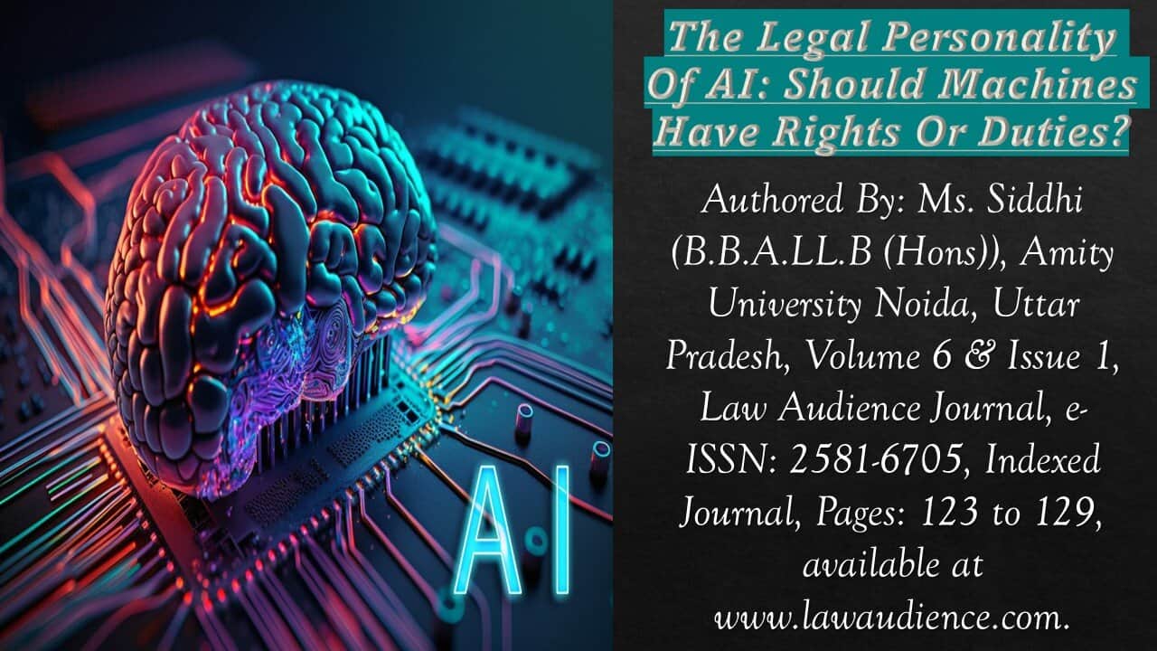 Read more about the article The Legal Personality Of AI: Should Machines Have Rights Or Duties?