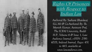 Read more about the article Rights Of Prisoners with Respect to Indian Law