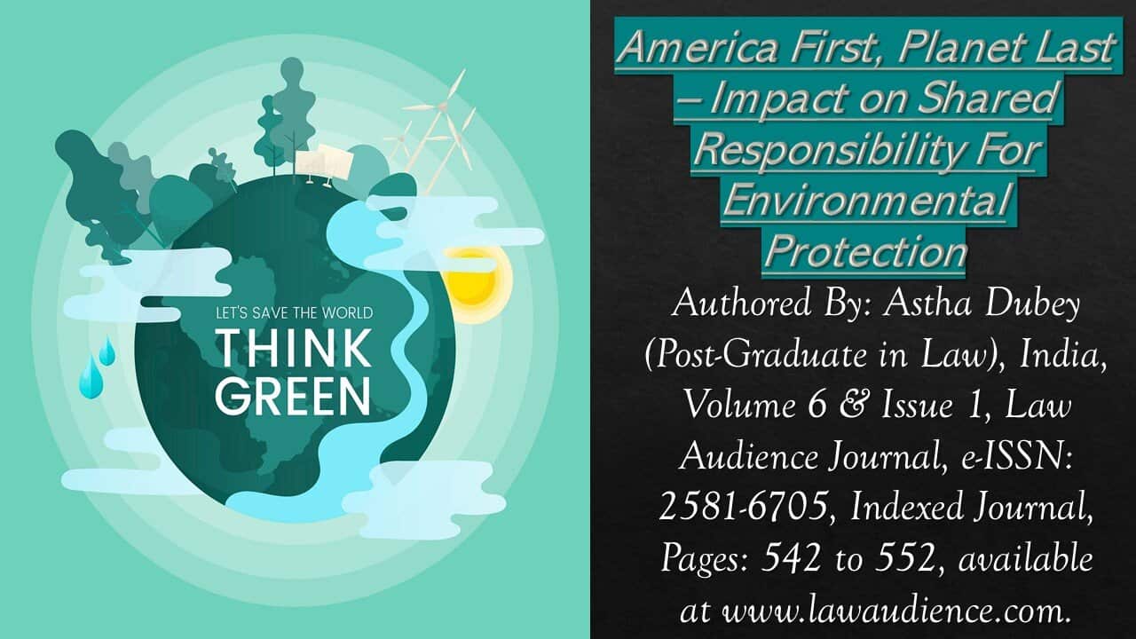 Read more about the article America First, Planet Last – Impact on Shared Responsibility For Environmental Protection