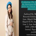 Evaluating The Effectiveness of the Surrogacy Regulation Act, 2021: A Critical Analysis of the Abortion Clause
