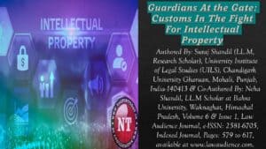 Read more about the article Guardians At the Gate: Customs In The Fight For Intellectual Property