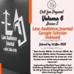 Call For Papers: Law Audience Journal: Peer-Reviewed [Volume.6, Issue 2 (Issue No. 29)