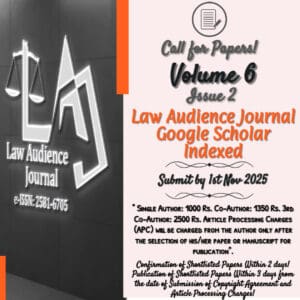 Read more about the article Call For Papers: Law Audience Journal: Peer-Reviewed [Volume.6, Issue 2 (Issue No. 29)