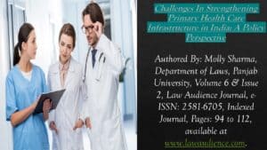 Read more about the article Challenges In Strengthening Primary Health Care Infrastructure in India: A Policy Perspective