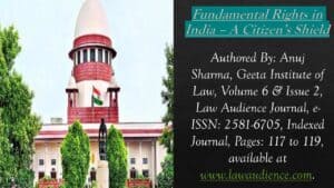Read more about the article Fundamental Rights in India – A Citizen’s Shield