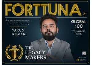 Forttuna Global 100: The Legacy Makers 