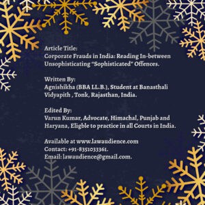 Read more about the article Corporate Frauds in India: Reading In-between Unsophisticating “Sophisticated” Offences