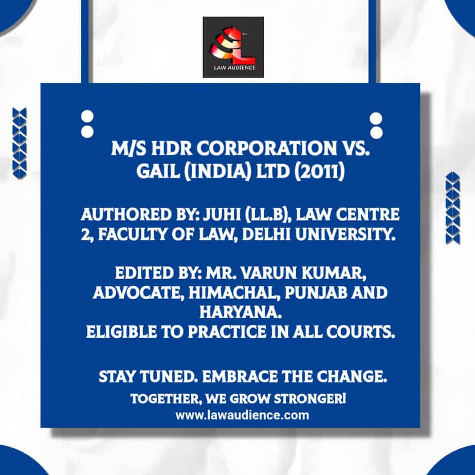 You are currently viewing M/S HDR Corporation vs. Gail (India) Ltd (2011)