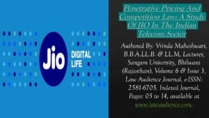 Read more about the article Penetrative Pricing And Competition Law: A Study Of JIO In The Indian Telecom Sector