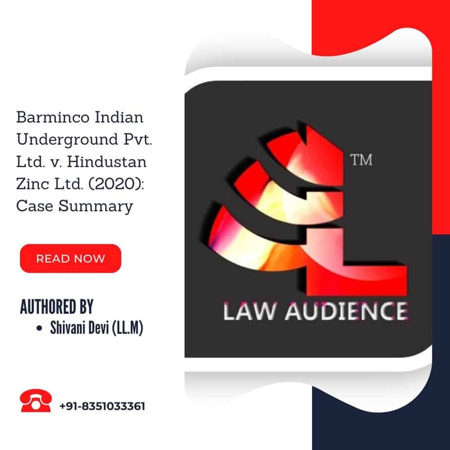Read more about the article Barminco Indian Underground Pvt. Ltd. v. Hindustan Zinc Ltd. (2020): Case Summary