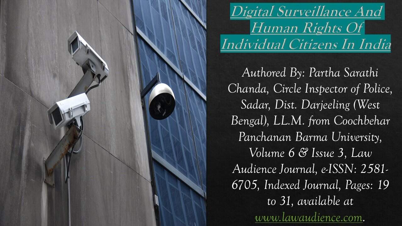 You are currently viewing Digital Surveillance And Human Rights Of Individual Citizens In India