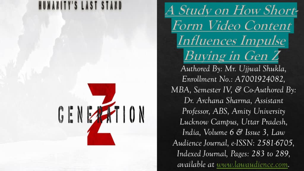 A Study on How Short-Form Video Content Influences Impulse Buying in Gen Z