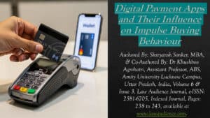 Read more about the article Digital Payment Apps and Their Influence on Impulse Buying Behaviour