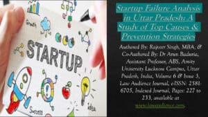 Read more about the article Startup Failure Analysis in Uttar Pradesh: A Study of Top Causes & Prevention Strategies