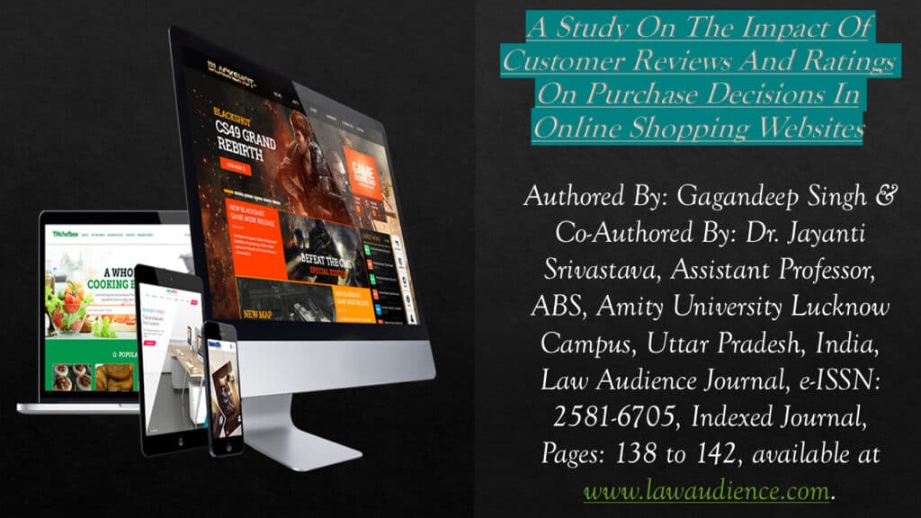 A Study On The Impact Of Customer Reviews And Ratings On Purchase Decisions In Online Shopping Websites