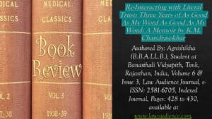 Read more about the article Re-Interacting with Literal Trust: Three Years of As Good As My Word As Good As My Word: A Memoir by K.M. Chandrasekhar