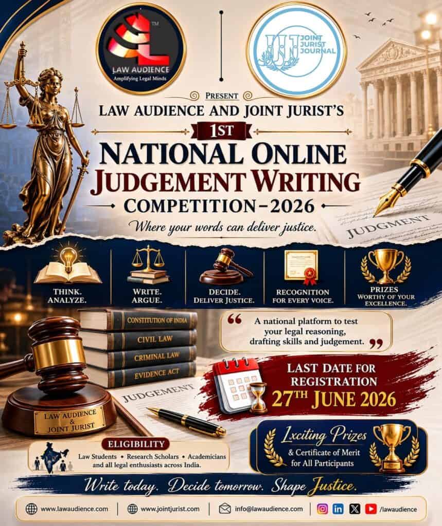 Law Audience and Joint Jurist’s 1st National Online Judgement Writing Competition-2026