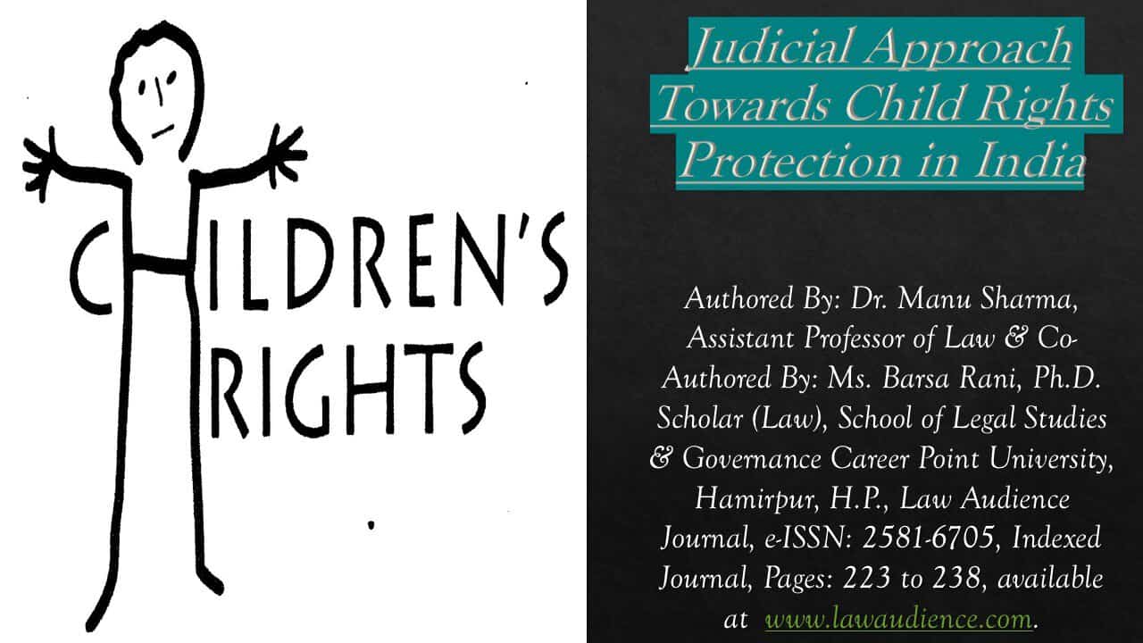 Judicial Approach Towards Child Rights Protection in India